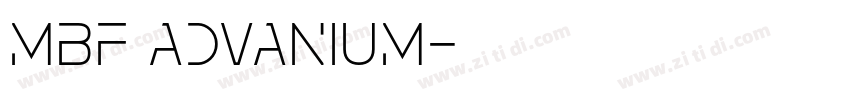 MBF Advanium字体转换